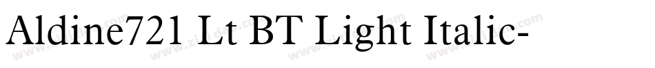 Aldine721 Lt BT Light Italic字体转换